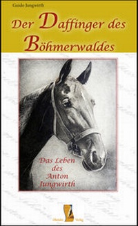 Abbildung von: Der Daffinger des Böhmerwaldes - Ohetaler Verlag