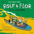 Cover: Rolf & Flor en el Amazonas - Alba Editorial