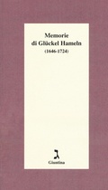 Abbildung von: Memorie di Glückel Hameln (1646-1724) - Schulim Vogelmann;Giuntina