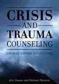 Cover: Crisis and Trauma Counseling - Cognella, Inc