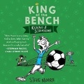 Cover: King of the Bench: Kicking & Screaming - HarperCollins