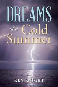 Enlarge image Cover: Dreams of a Cold Summer - AUTHORHOUSE