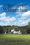 Cover: Return to Whisper Lane - AuthorHouse UK