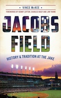 Cover: Jacobs Field - History Press Library Editions