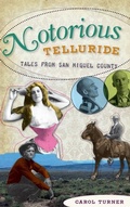 Cover: Notorious Telluride - History Press Library Editions