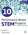 Cover: 10 Performance-Based STEM Projects for Grades K-1 - Prufrock Press
