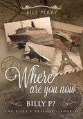 Cover: Where Are You Now, Billy P? - Made for Success, Inc.