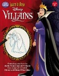 Cover: Learn to Draw Disney Villains - Walter Foster Jr