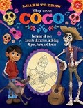 Cover: Learn to Draw Disney/Pixar Coco - Walter Foster Jr