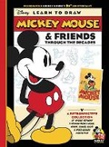 Cover: Learn to Draw Mickey Mouse & Friends Through the Decades - Walter Foster Publishing
