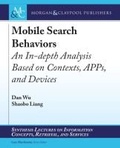 Cover: Mobile Search Behaviors - Morgan & Claypool Publishers