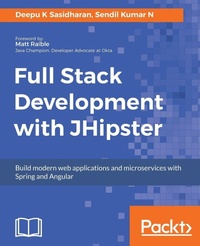 Enlarge image Cover: Full Stack Development with JHipster - Packt Publishing