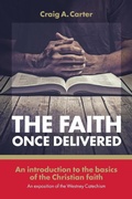 Cover: The faith once delivered - Sola Scriptura Ministries International