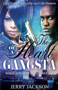 Enlarge image Cover: The Heart of a Gangsta - Lock Down Publications