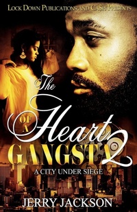 Enlarge image Cover: The Heart of a Gangsta 2 - Lock Down Publications