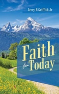 Cover: Faith for Today - Westbow Press