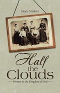 Cover: Half the Clouds - Westbow Press