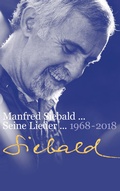 Cover: Manfred Siebald - Seine Lieder (1968-2018) - H&auml;nssler