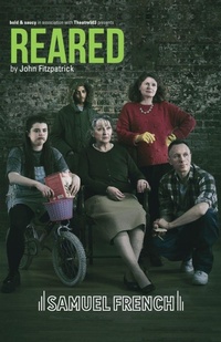 Enlarge image Cover: Reared - Samuel French Ltd