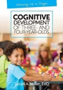 Cover: Cognitive Development of Three- and Four-Year-Olds - Gryphon House Inc.