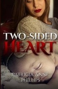 Cover: Two-Sided Heart - Patricia Anne Phillips