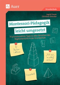 Abbildung von: Montessori-Pädagogik leicht umgesetzt - Auer Verlag in der AAP Lehrerwelt GmbH