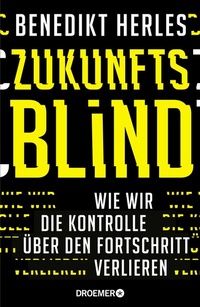 Abbildung von: Zukunftsblind - Droemer