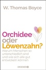 Cover: Orchidee oder Löwenzahn? - Droemer