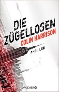 Abbildung von: Die Zügellosen - Droemer