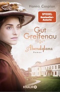Cover: Gut Greifenau - Abendglanz - Knaur