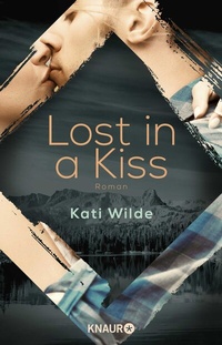 Enlarge image Cover: Lost in a Kiss - Knaur