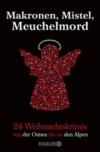 Abbildung von: Makronen, Mistel, Meuchelmord - Knaur