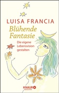 Cover: Bl&uuml;hende Fantasie - Knaur MensSana