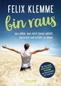 Cover: bin raus - Knaur Balance