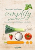 Cover: Simplify your food - Knaur Balance