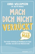 Cover: Mach dich nicht verr&uuml;ckt - Breaking Mad - Knaur MensSana