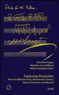 Cover: Exploring Virtuosities. Heinrich Wilhelm Ernst, Nineteenth-Century Musical Practices and Beyond - Georg Olms Verlag