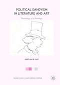 Cover: Political Dandyism in Literature and Art - Palgrave Macmillan