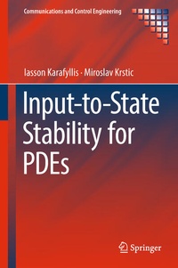 Enlarge image Cover: Input-to-State Stability for PDEs - Springer