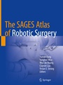 Cover: The SAGES Atlas of Robotic Surgery - Springer