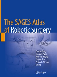 Enlarge image Cover: The SAGES Atlas of Robotic Surgery - Springer