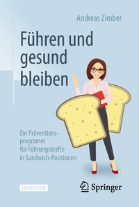 Abbildung von: Führen und gesund bleiben - Springer