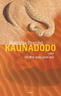 Cover: Kaunadodo oder Die Welt steht nicht still - TWENTYSIX