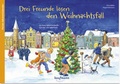 Cover: Drei Freunde l&ouml;sen den Weihnachtsfall. Ein Poster-Adventskalender zum Vor- und Selberlesen - Kaufmann Verlag