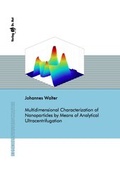 Cover: Multidimensional Characterization of Nanoparticles by Means of Analytical Ultracentrifugation - Dr. Hut