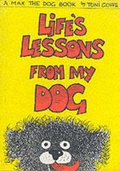 Cover: Life's Lesson's from My Dog - Pendulum Gallery Press