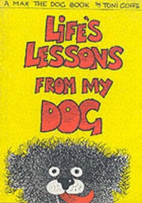 Enlarge image Cover: Life's Lesson's from My Dog - Pendulum Gallery Press