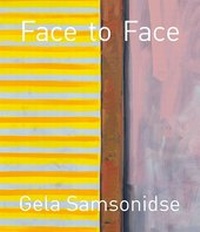 Enlarge image Cover: Gela Samsonidse - Face to Face - Modo Press