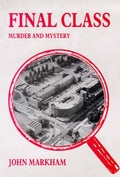 Cover: Final Class - Highgate Publications (Beverley) Ltd