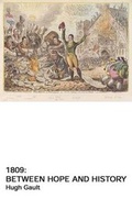 Cover: 1809: Between Hope and History - Gretton Books